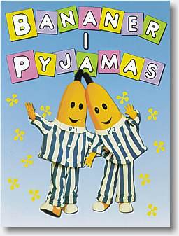 Bananer i pyjamas